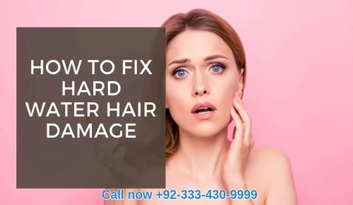 How to fix hard water hair damage